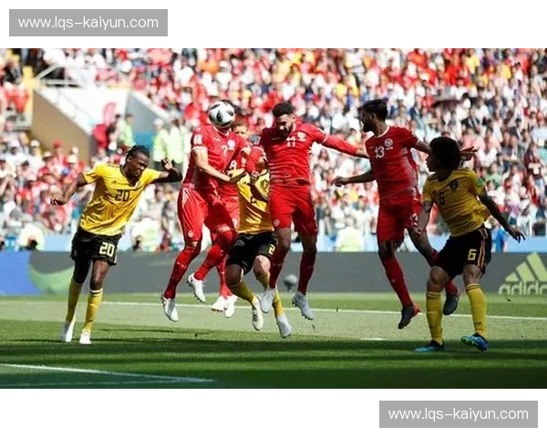 红色旋风席卷撒哈拉：比利时与突尼斯的绿茵史诗，不仅仅是进球的狂欢